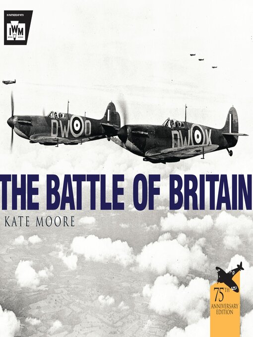 Title details for The Battle of Britain by Kate Moore - Available